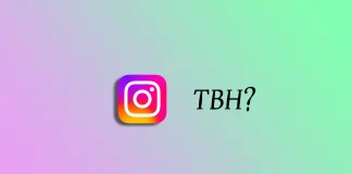 O que significa uma publicação “tbh” no Instagram?