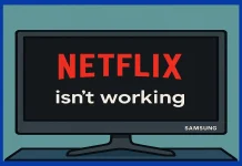 Netflix não funciona na Smart TV Samsung