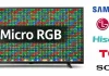 Televisores Micro RGB, RGB Evo e TCL Mini RGB