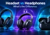 Headset e fones de ouvido, qual é a diferença?